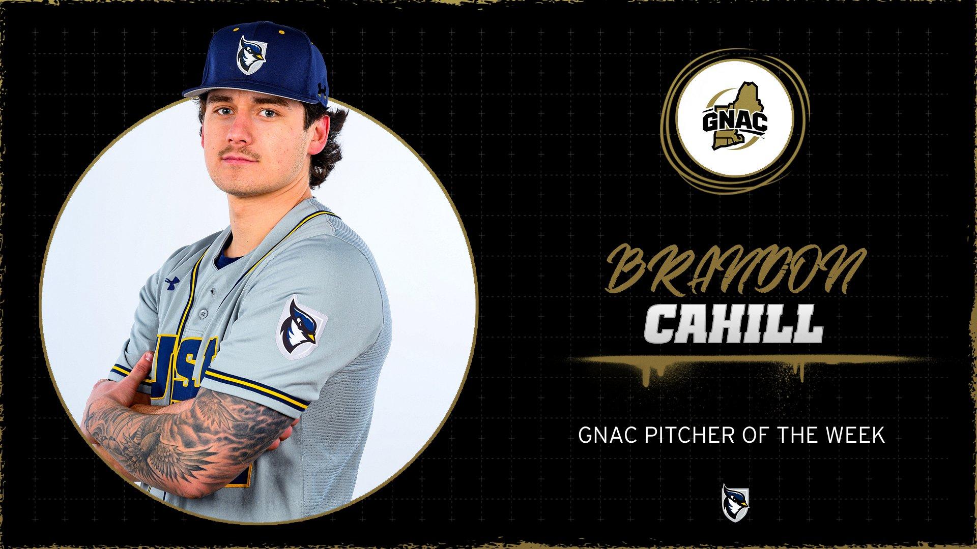 Cahill Named GNAC Baseball Pitcher of the Week