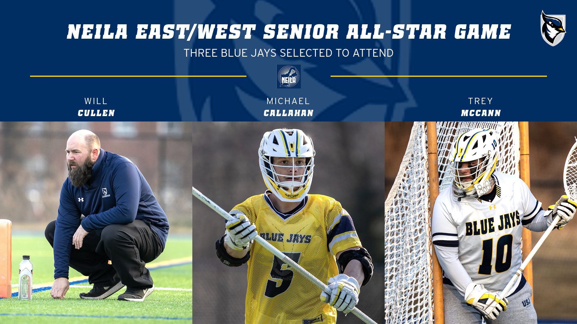 Callahan and McCann Selected to Play in NEILA East/West Senior All-Star Game, Cullen to Coach West Team